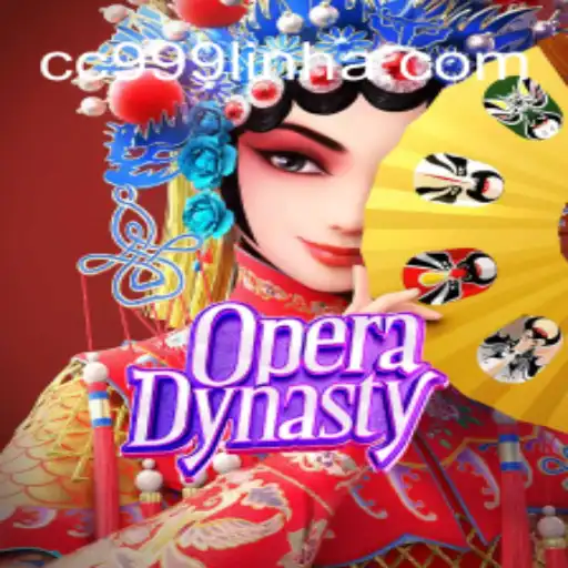 Explore the Exciting World of OperaDynasty: A Comprehensive Guide